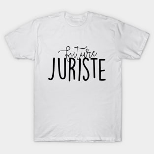 Future Juriste future lawyer law student university faculty studies T-Shirt